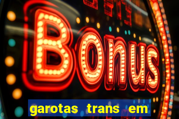 garotas trans em sao paulo